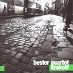 Bester Quartet - 'KRAKOFF'