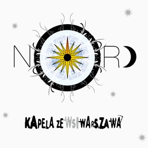 Kapela ze Wsi Warszawa - NORD