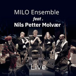 MILO Ensemble & Nils Petter Molvaer - LIVE