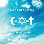 Naxos Orchestra - LIVE AT POLIN - COEXIST