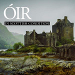 Óir - IN SCOTTISH CONDITION