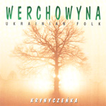 Werchowyna - KRYNYCZEŃKA