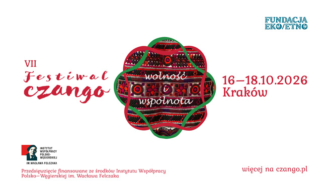 VII Festiwal Czango w Polsce, 16-18 pa�dziernika 2026 - Krak�w