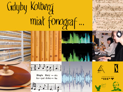 'Gdyby Kolberg miał fonograf...' - zapowiedź nowego wydawnictwa IS PAN