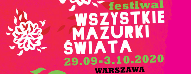 Festiwal Wszystkie Mazurki Świata 2020