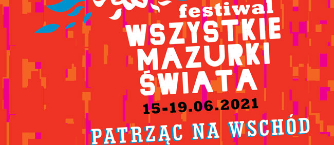 Festiwal Wszystkie Mazurki Świata 2021