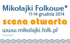 XXIV Międzynarodowy Festiwal Muzyki Ludowej MIKOŁAJKI FOLKOWE (11-14 grudnia, Lublin)