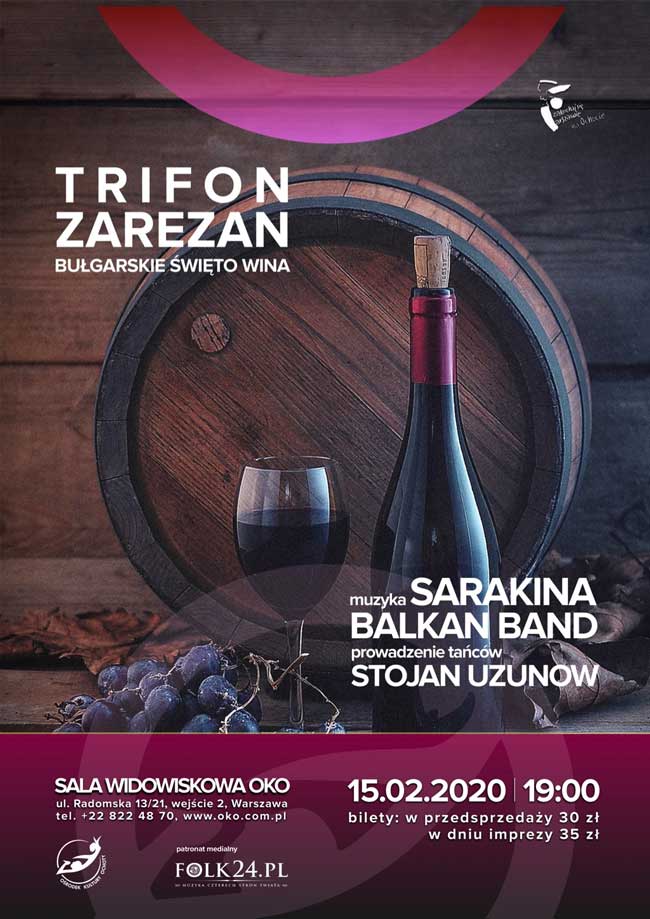 Trifon Zarezan czyli bułgarskie Święto Wina z Sarakiną (OKO, 15 lutego, Warszawa)