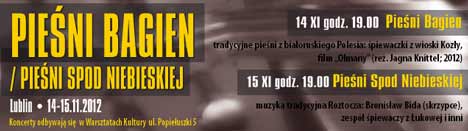 PIEŚNI BAGIEN / PIEŚNI SPOD NIEBIESKIEJ (14-15 listopada, Lublin)