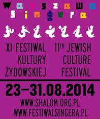 XI Festiwal Kultury Żydowskiej WARSZAWA SINGERA (23-31 sierpnia, Warszawa)
