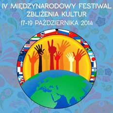 IV Międzynarodowy Festiwal ZBLIŻENIA KULTUR 2014 r. (17-19 października, Warszawa)