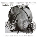 Poszukiwacze Zaginionego Rulonu - 'FOLK BALTICA 2013'