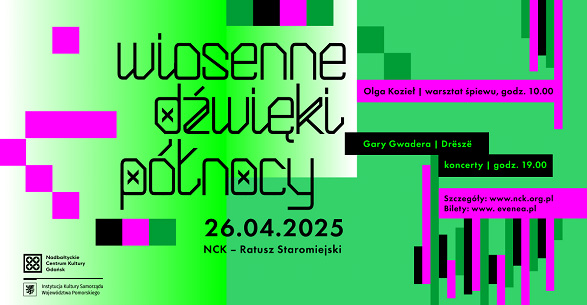 Wiosenne Dwiki Pnocy (26 kwietnia, Ratusz Staromiejski, Gdask)